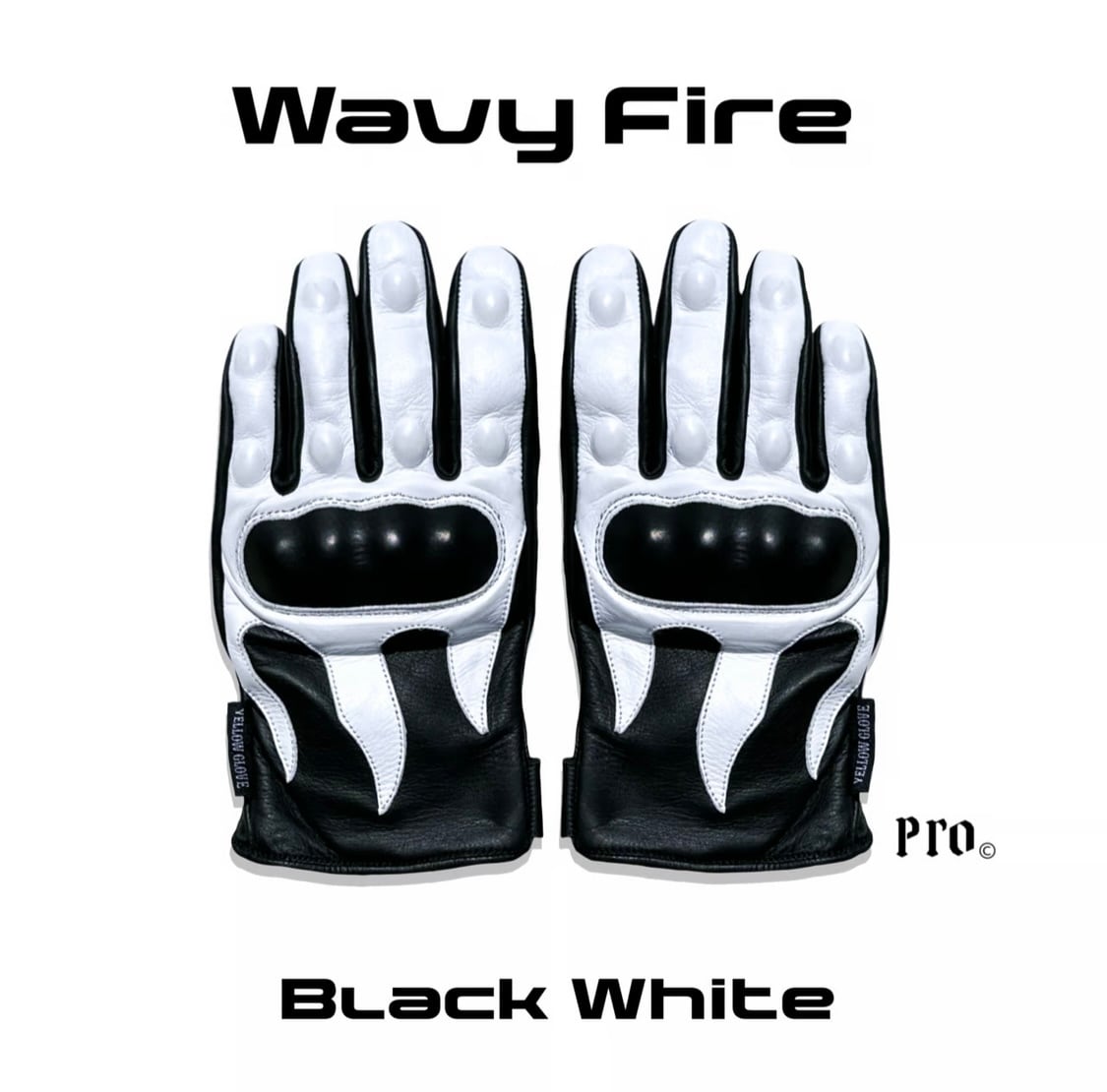 YELLOW GLOVE - PRO©︎ WAVY FIRE / BLACK WHITE